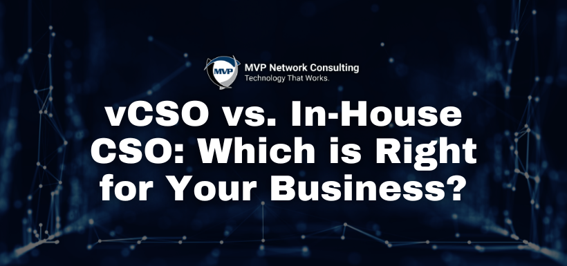 vCSO vs. In-House CSO Which is Right for Your Business